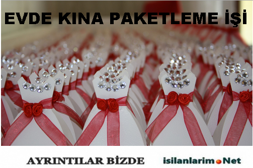 Evde Kına Paketleme İşi 2015 Para Kazanmak İş Güncel