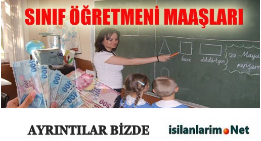 Sınıf Öğretmeni Maaşları 2015