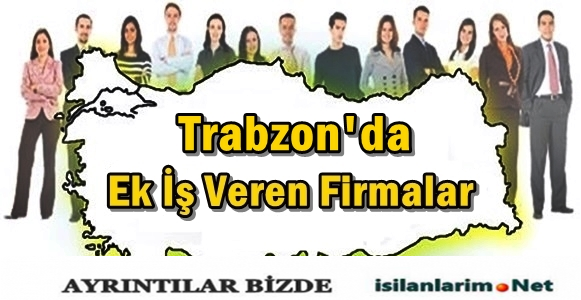 Trabzon Evde Ek İş İlanları 2015