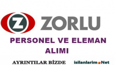 Zorlu Holding 2015 Personel ve Eleman Alımı