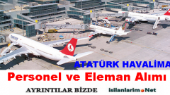 Atatürk Havalimanı İş İlanları ve Açık Pozisyonlar 2015