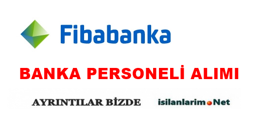 Fibabanka 2015 Personel Alımı