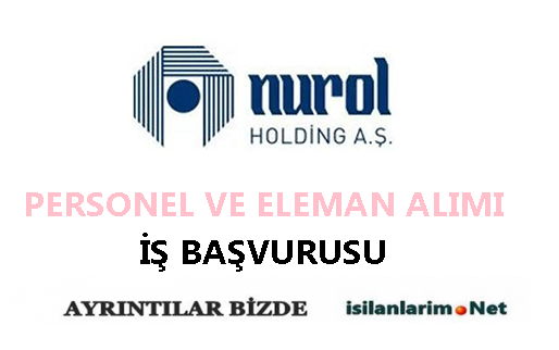 Nurol Holding 2015 İş İlanları