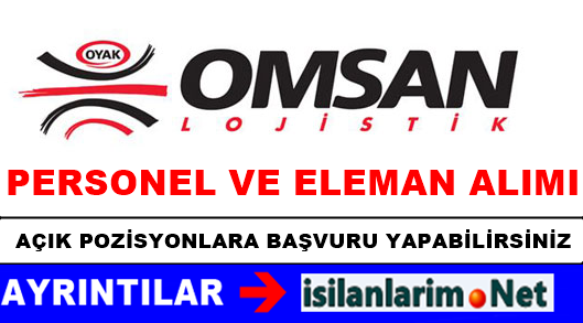 Omsan Lojistik İş İlanları 2015