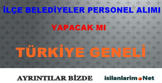 İlçe Belediyeler Personel Alımı 2015