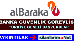 Albaraka Türk Bankası Güvenlik Görevlisi Alımı 2015