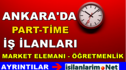 2015 Ankara Part Time İş İlanları ve Eleman Arayanlar