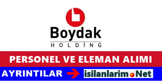 Boydak Holding İş İlanları 2015