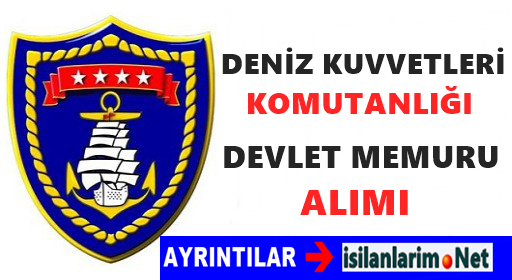 Deniz Kuvvetleri Komutanlığı Memur ALımı 2015