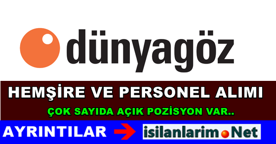 Dünya Göz Hastanesi Personel ve Eleman Alımı 2015