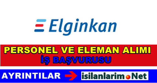 Elginkan Holding Personel ve Eleman Alımı 2015