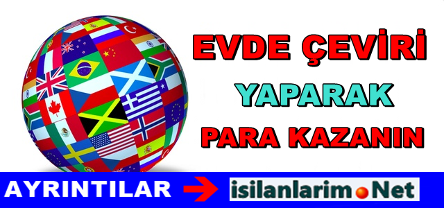 Evde Çeviri İşi Yaparak Para Kazanabilirsiniz İş
