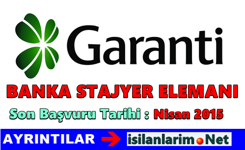 Garanti Bankası Stajyer Alımı 2015