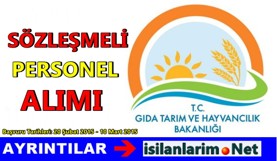 Gıda Tarım ve Hayvancılık Bakanlığı Personel Alımı 2015 Şubat