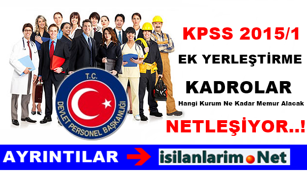 KPSS 2015 Nisan Memur Atam kadroları