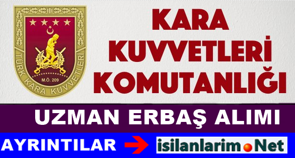 Kara Kuvvetleri Komutanlığı Uzman Erbaş Alımı 2015