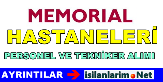 Memorial Hastanesi iş ilanları 2015