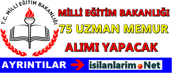 Milli Eğitim Bakanlığı 75 Memur Alımı 2015