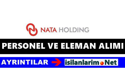 Nata Holding 2015 İş İlanları