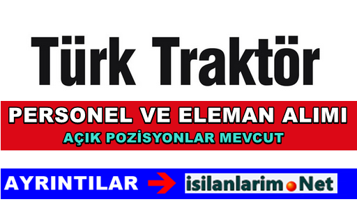Türk Traktör Personel ve İşçi Alımı 2015