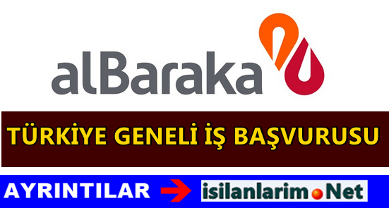 Albaraka Türk Katılım Bankası İş Olanakları 2015