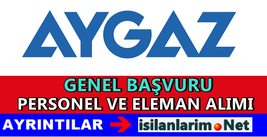 Aygaz İş İlanları 2015