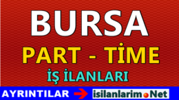 Bursa Part Time İş İlanları 2015
