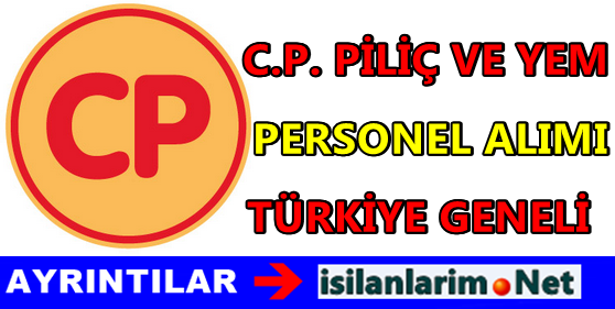 CP Piliç Kariyer Olanakları