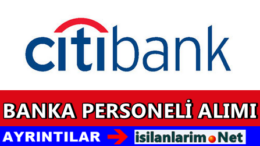 Citibank Banka Personel Alımı İş Başvurusu 2015