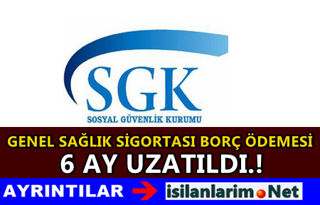 GSS Borçları Uzatıldı