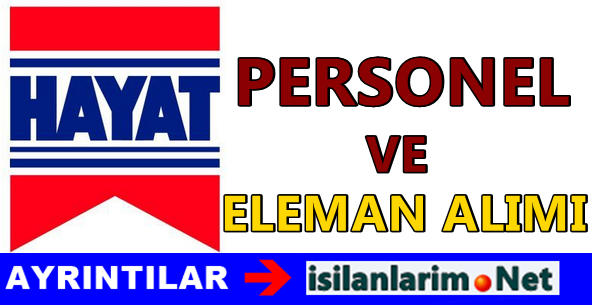 Hayat Kimya İş Olanakları