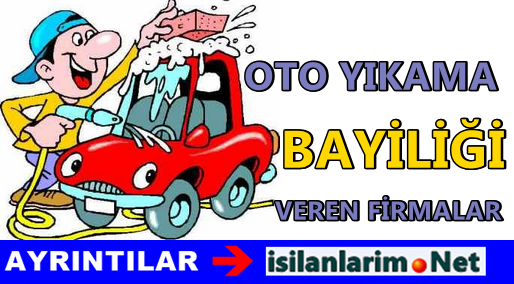 Oto Yıkama Bayiliği Açmak