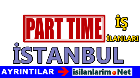 Part Time İş İstanbul