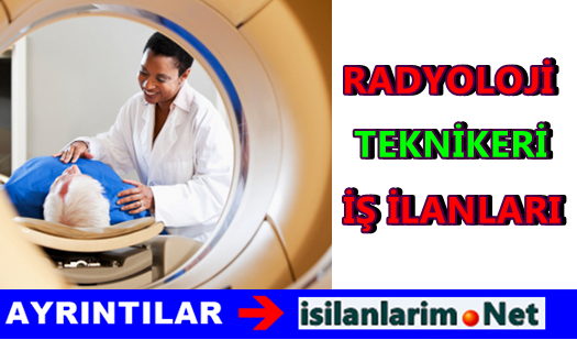Radyoloji Teknisyenliği İş Olanakları