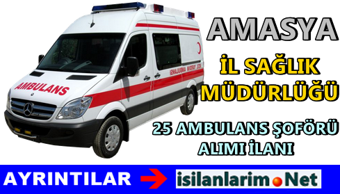 Amasya Sağlık Ambulans Şoför Alım
