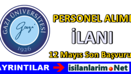 Ankara Gazi Üniversitesi Sözleşmeli Personel Alımı