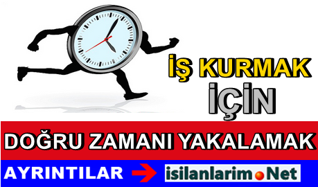 Doğru Zamanda İş Yapmak