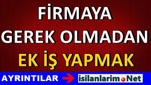 Firma Olmadan Ek İş