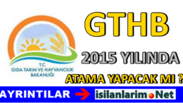 GTHB Haziran 2015’de Atama Yapacak Mı