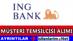 ING Bank 2015 Müşteri Temsilcisi Alımı Yapıyor