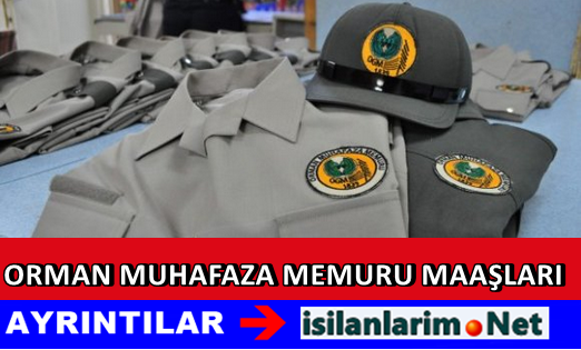 Orman Muhafaza Memur Maaş
