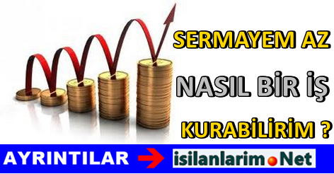 Sermayesi Az Olanlara İş Fikri