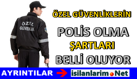 Özel Güvenlik Polislik Şartı
