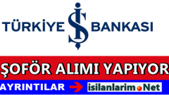 Türkiye İş Bankası Van İli Şoför Alımı Başvurusu