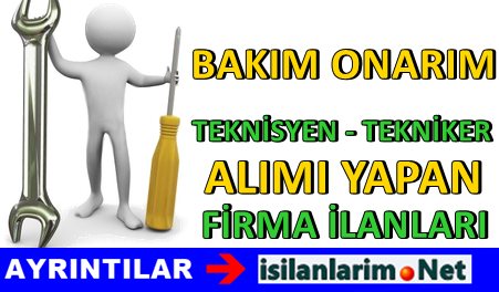 Bakım Onarım Teknisyen İlanı