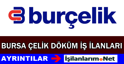 Burçelik Kariyer Olanakları
