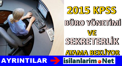 Büro Yönetimi ve Sekreterlik Ataması