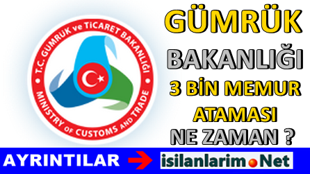 Gümrük Bakanlığı Atama İzni
