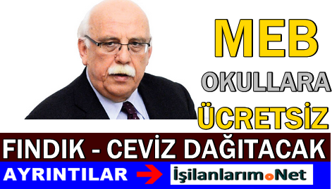 MEB Ceviz ve Fındık Dağıtacak