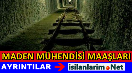 Maden Mühendisi Maaş